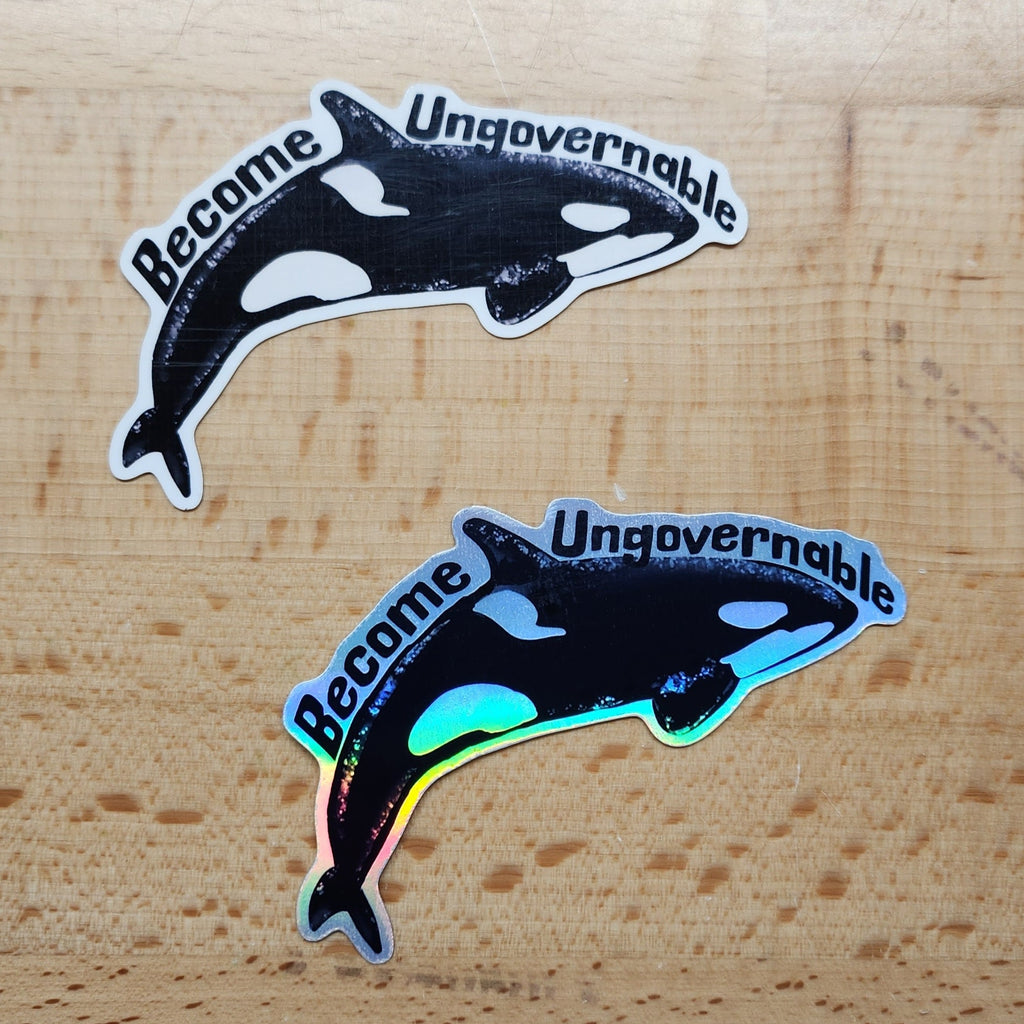Become Ungovernable Orca Sticker, Anarchist Killer Whale Humor