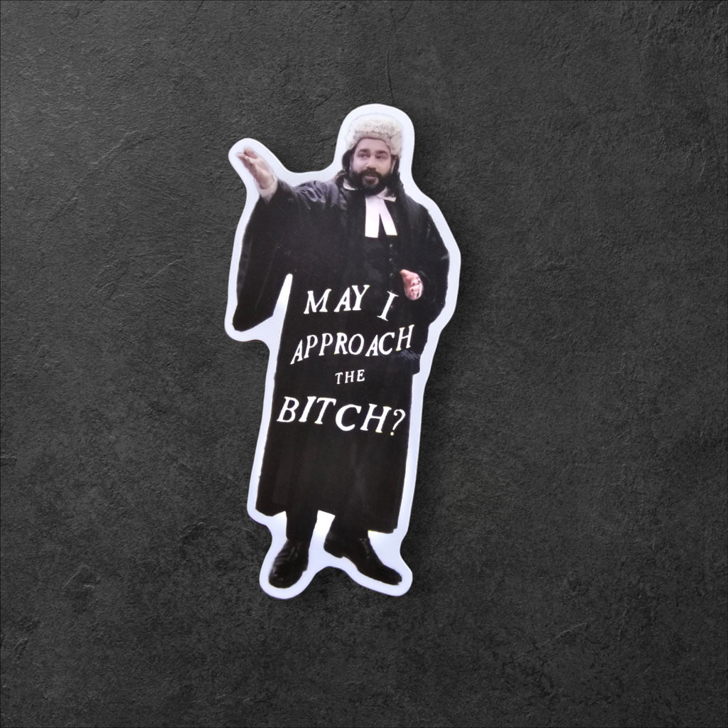 What We Do in the Shadows Sticker – May I Approach the Bitch Meme Decal
