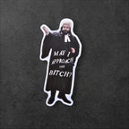 "May I Approach the Bitch" vinyl sticker featuring What We Do in the Shadows Meme Decal in White