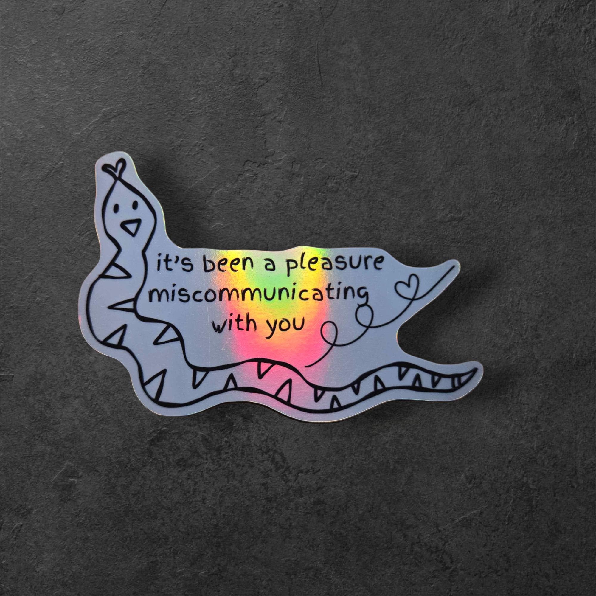 Funny Snake Vinyl Sticker | It's Been a Pleasure Miscommunicating