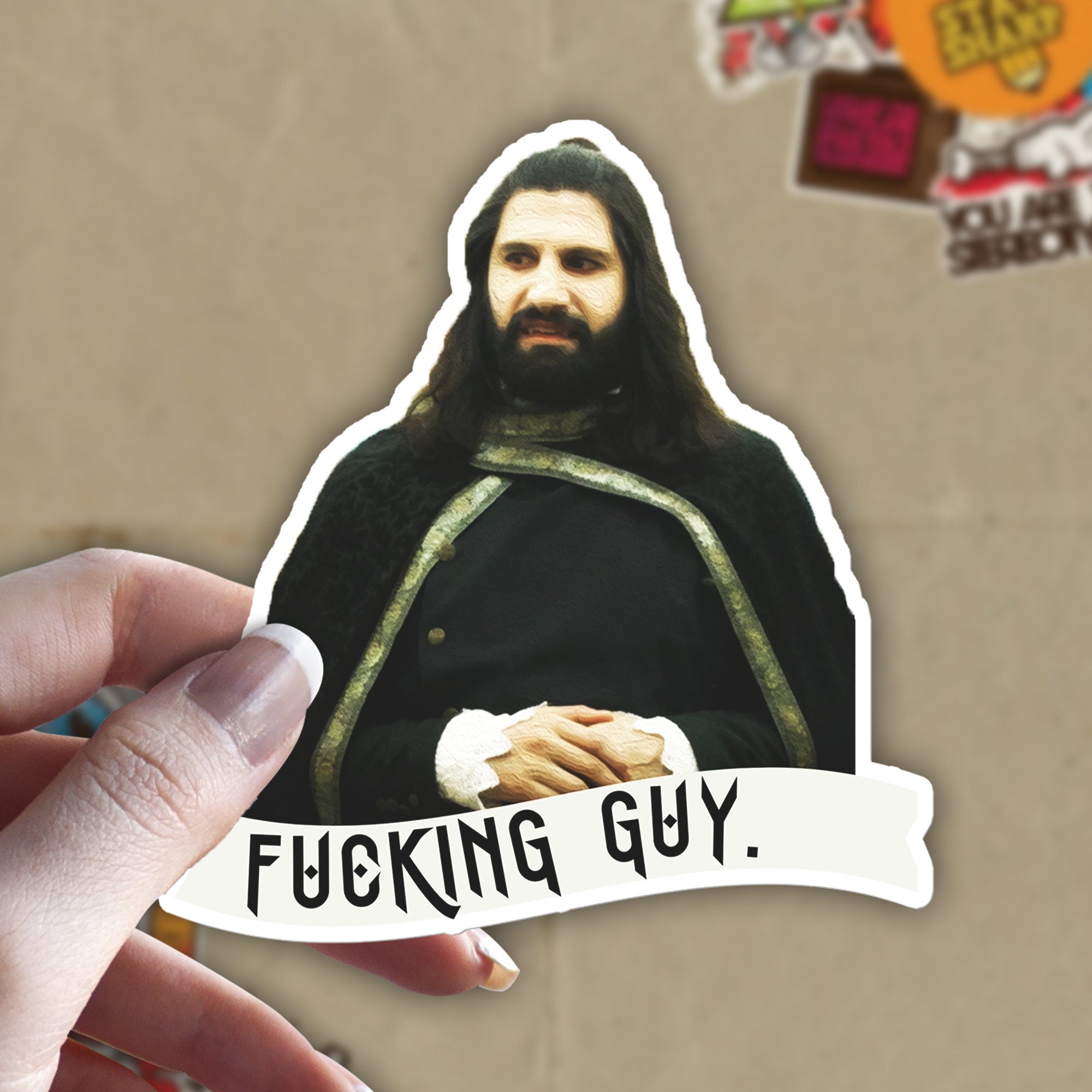 What We Do in the Shadows Vinyl Sticker  - Nandor -Fucking Guy