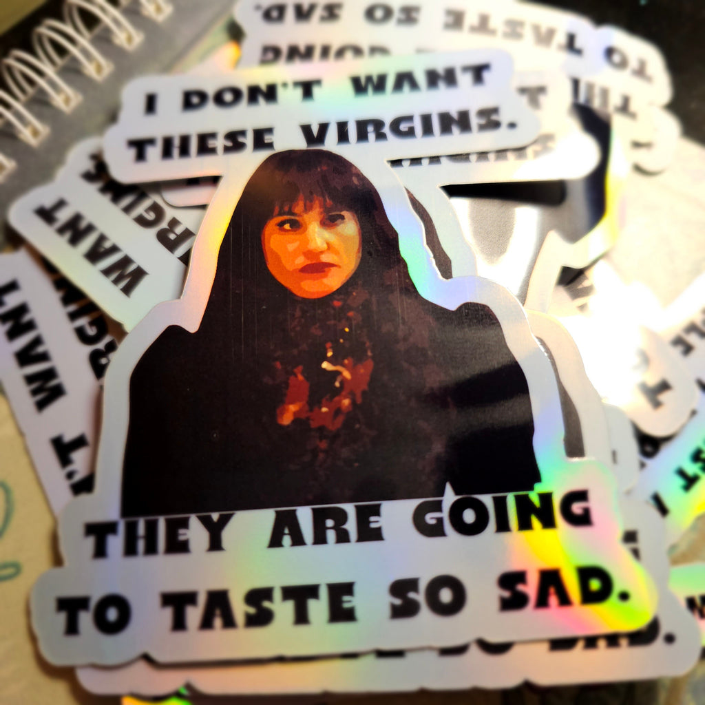 What We Do in the Shadows Vinyl Sticker  - Nadja - Virgins 3x3" water resistant