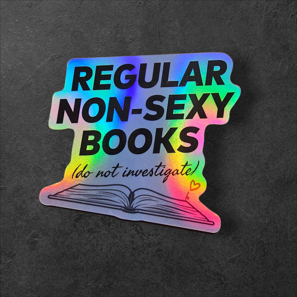 Regular Non-Sexy Books Sticker | Funny Book Lover Vinyl Decal