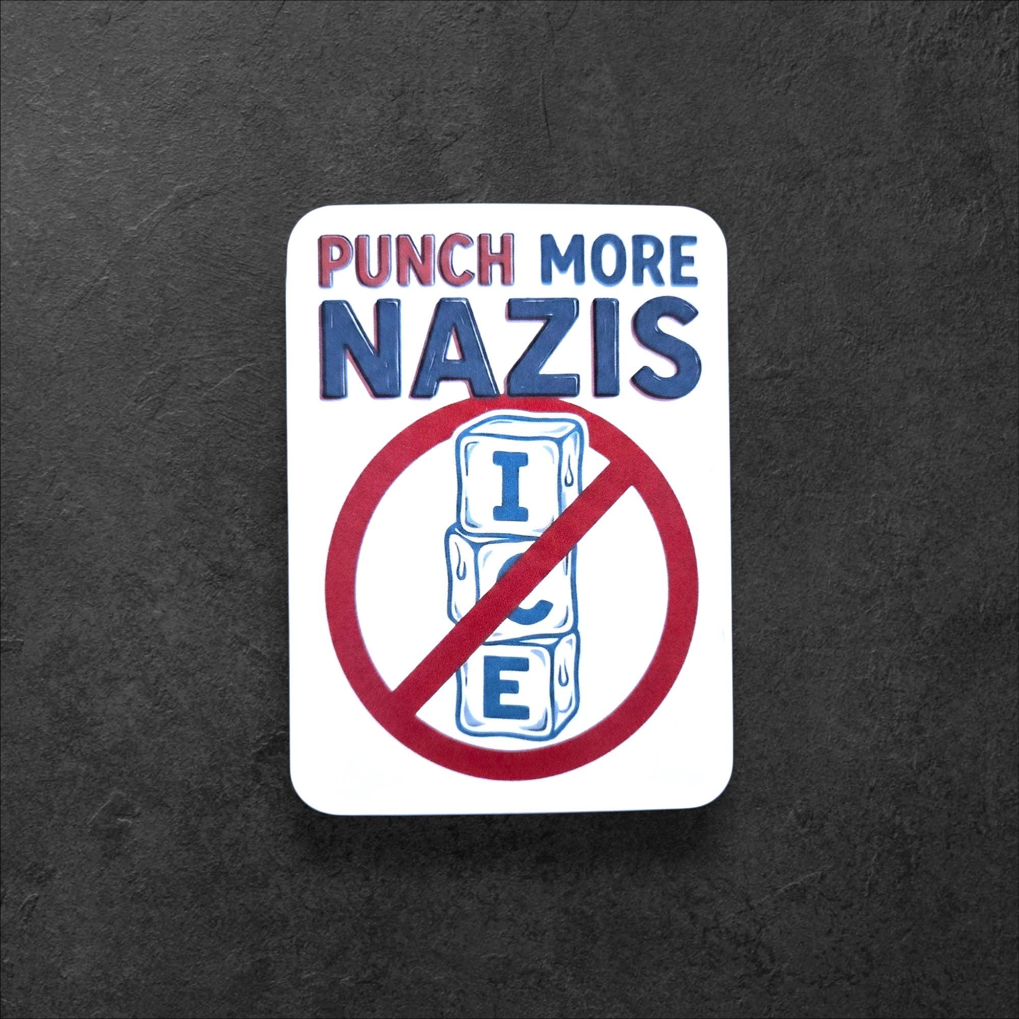 Punch More Nazis Sticker | Anti ICE Anti Fascist Protest Vinyl Sticker for Laptop Water Bottle Gift