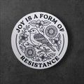 Joy Is a Form of Resistance Vinyl Sticker Witchy Folk Art Activist Sticker