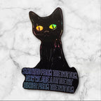 Holographic Black Cat : Funny Quote vinyl sticker in White