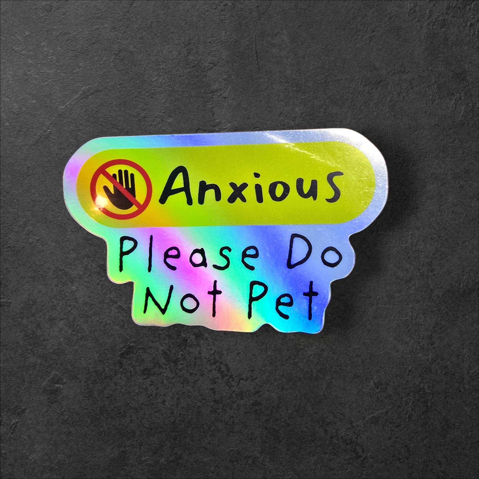 Anxious Please Do Not Pet Sticker | Funny Anxiety Vinyl Sticker, Neurodivergent Meme Water Bottle