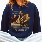 Additional photo of And for the Lady? Perhaps a Fucking Break sweatshirt