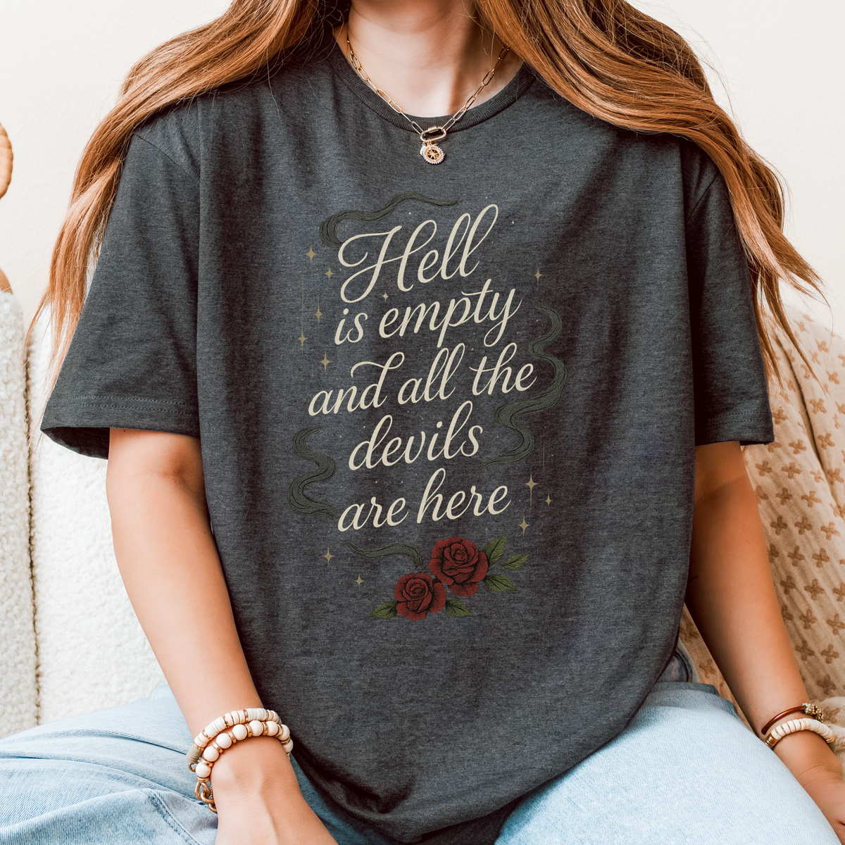 Additional photo of Hell Is Empty and All the Devils Are Here T-shirt